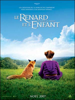 Le Renard et l'Enfant (19/11) - Vidéos - Les dossiers cinéma de Jedessine - Archives cinéma - DVD Novembre & Décembre 2008