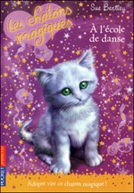 Livre : Les chatons magiques : à l'école de danse