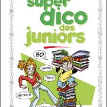 Le super dico des juniors