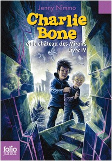 Livre : Charlie Bone et le chateau des miroirs