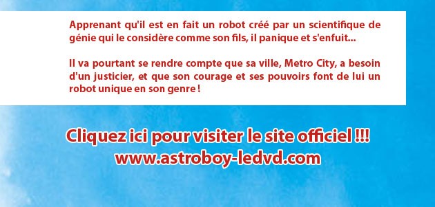 Découvre les DVD et Blu-Ray d'Astro Boy !