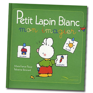 Livre : Petit Lapin Blanc - Mon imagier