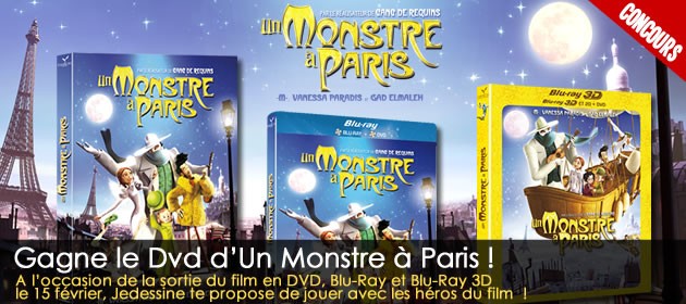 Gagne le DVD d'UN MONSTRE A PARIS