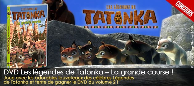 Gagne le DVD des Légendes de Tatonka volume 2 - La grande course !
