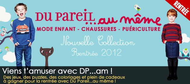 Tente de gagner des cadeaux pour la rentrée avec DP...am !