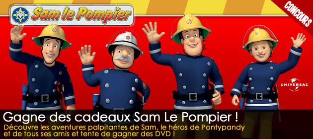 Gagne de cadeaux avec Sam Le Pompier !
