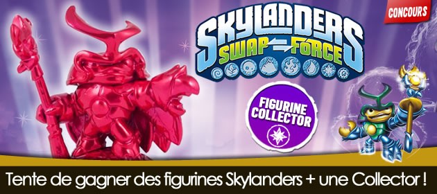 Gagne un Skylander Collector et un pack de 10 figurines !