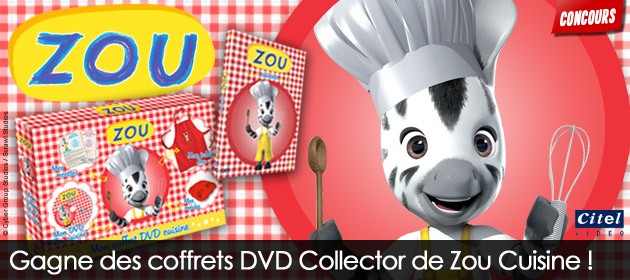 Gagne des coffrets DVD collector avec Zou Cuisine !
