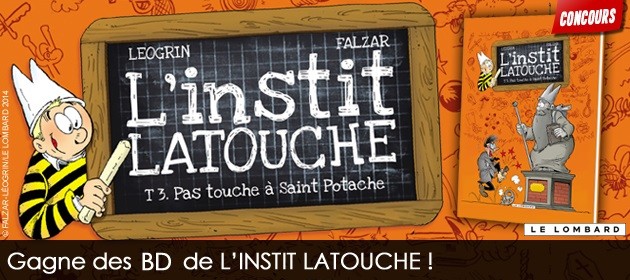 Gagne des BD de L'instit Latouche - tome 3 !