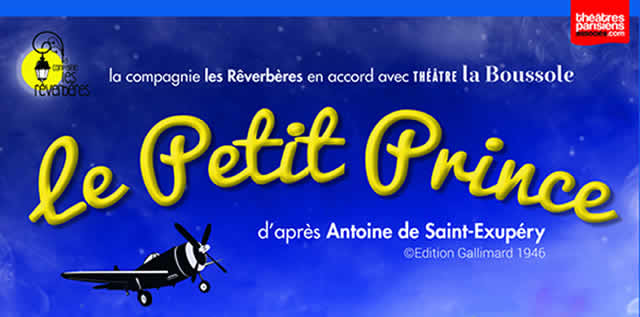 Retrouve le Petit Prince au théâtre !
