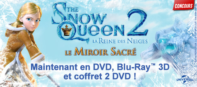 Gagne des DVD et Blu-ray de The Snow Queen 2, la Reine des Neiges !