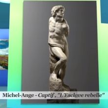 Captif, « L'Esclave rebelle » de Michel-Ange