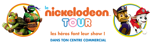 Le Nickelodeon Tour dans ton centre commercial !