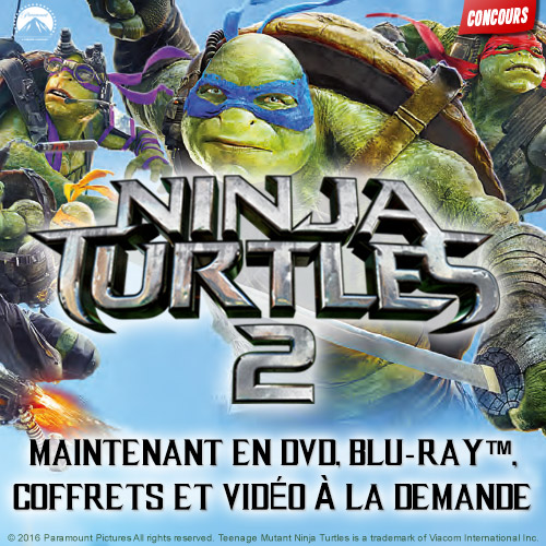Gagne des DVD de Ninja Turtles 2 !