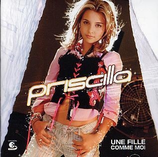 Priscillia - Une fille comme moi