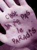 la vie pas l'paradis