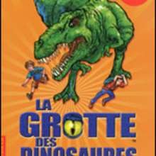 Livre : La grotte des dinosaures: l'attaque du T-Rex