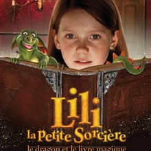 Film : Lili la petite sorcière, le dragon et le livre magique