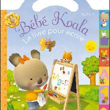 Bébé Koala - Mon livre pour écrire (pour les 3-5 ans)