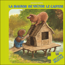 Livre : La maison de Victor le castor