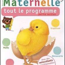 Livre : Maternelle, tout le programme petite section