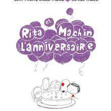 Rita et Machin L'anniversaire - Lecture - BD pour enfant - Bande-dessinées pour les + de 10 ans