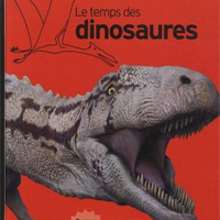 Livre : Le temps des dinosaures