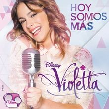 Violetta - Hoy Somos Mas