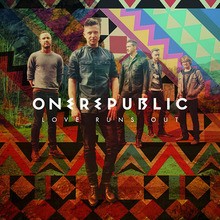 Chanson : OneRepublic - Love runs out
