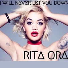 Chanson : Rita Ora - I Will Never Let You Down