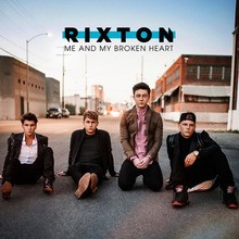 Chanson : Rixton - Me and my broken hear