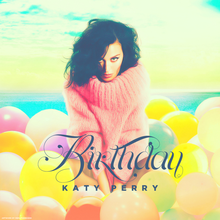 Chanson : Katy Perry - Birthday