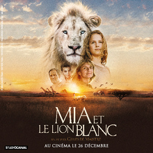 MIA ET LE LION BLANC - Bande-annonce
