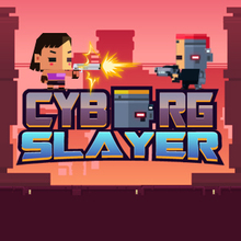 Jeu : Cyborg Slayer